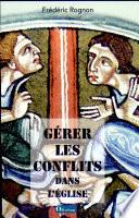 Gérer les conflits dans l'Eglise