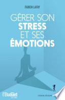 Gérer son stress et ses émotions