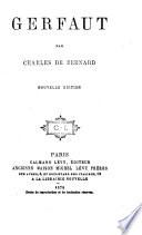 Gerfaut, par Charles de Bernard. Nov. éd