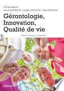 Gérontologie, innovation, qualité de vie