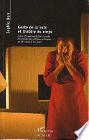Geste de la voix et théâtre du corps