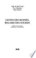 Gestes des moines, regard des sourds