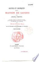 Gestez et chroniques de la mayson de Savoye, par Jehan Servion, publiées d'après le manuscrit unique de la bibliothèque nationale de Turin et enrichies d'un glossaire par Frédéric-Emmanuel Bollati