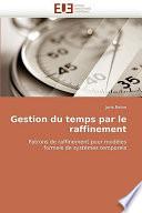 Gestion Du Temps Par Le Raffinement