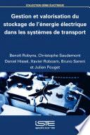 Gestion et valorisation du stockage de l’énergie électrique dans les systèmes de transport