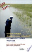 Gestion intégrée des ressources naturelles en zones inondables tropicales