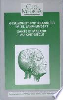 Gesundheit und Krankheit im 18. Jahrhundert
