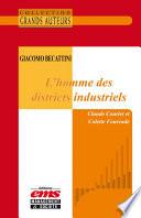 Giacomo Becattini, L'homme des districts industriels