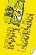 Gilets jaunes, pour un nouvel horizon social