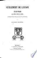 Gillebert de Lannoy et ses voyages, en 1413, 1414 et 1421