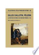 Gilles Caillotin, pèlerin