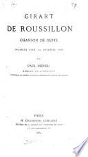 Girart de Roussillon, chanson de geste, tr. par P. Meyer