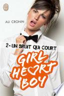 Girl Heart Boy (Tome 2) - Un bruit qui court