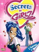 Girlz - Tome 1 - L'amour de A à Z