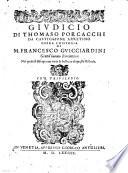 Giudicio di Thomaso Porcacchi sopra l'Historia di M. Francesco Guicciardini