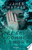 Glacé comme la mort