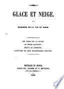 Glace et neige. Episodes de la vie du Nord