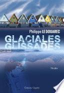 Glaciales glissades