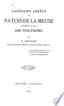Glossaire abrégé du patois de la Meuse, notamment de celui des Vouthons