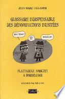 Glossaire indispensable des dénominations inusitées