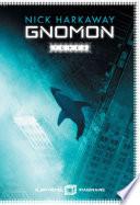Gnomon - tome 2