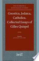 Gnostica, Judaica, Catholica