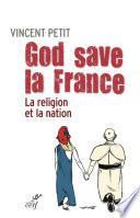 God save la France