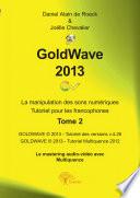 Goldwave 2013 tome 2