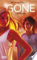 Gone tome 4 L'épidémie