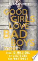Good Girls Love Bad Boys -
