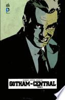 Gotham Central - Tome 1