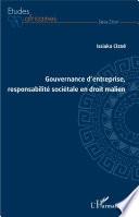 Gouvernance d'entreprise, responsabilité sociétale en droit malien