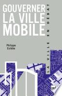 Gouverner la ville mobile