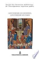 Gouverner les hommes, gouverner les âmes