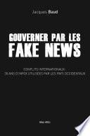 Gouverner par les fake news