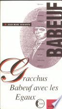 Gracchus Babeuf avec les Egaux
