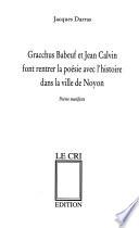 Gracchus Babeuf et Jean Calvin font rentrer la poésie avec l'histoire dans la ville de Noyon