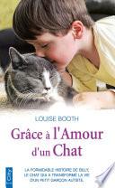 Livre Grâce à l'amour d'un chat