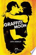 Graffiti moon