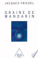 Graine de mandarin