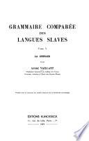 Grammaire comparée des langues slaves