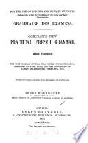 Grammaire des examens. Complete new French grammar