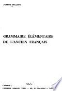 Grammaire élémentaire de l'ancien français