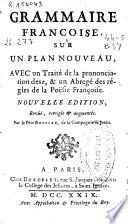 Grammaire françoise sur un plan nouveau