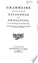 Grammaire nouvelle espagnole et françoise, par François Sobrino