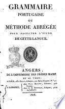Grammaire portugaise ou méthode abrégée pour faciliter l'étude de cette langue