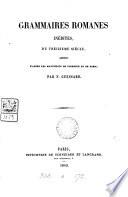 Grammaires romanes inédites, du treizième siècle [Donatus provincialis, by H. Faidit, and La dreita maniera de trobar, by R. Vidal] publ. par F Guessard