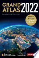 Grand Atlas 2022. Les libertés en danger