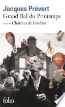 Grand Bal du Printemps / Charmes de Londres