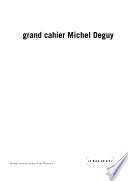 Grand cahier Michel Deguy